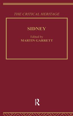 Sidney: the Critical Heritage  9780415089340 Front Cover