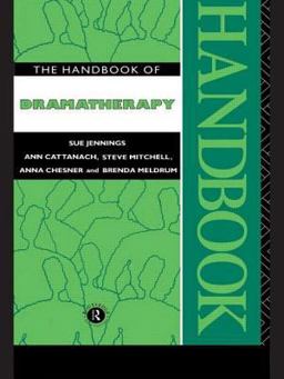 Handbook of Dramatherapy  9780415090568 Front Cover