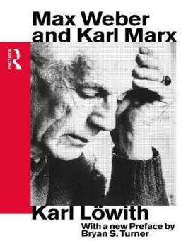 Max Weber and Karl Marx  9780415093811 Front Cover