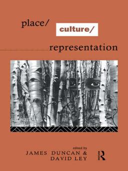 Place/Culture/Representation Place/Culture/Representation