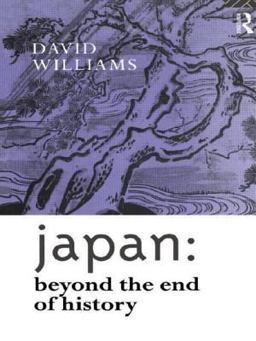 Japan Beyond the End of History  9780415096621 Front Cover