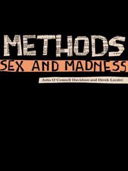 Methods, Sex and Madness  9780415097642 Front Cover