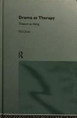 Drama As Therapy Drama As Therapy