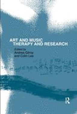 Art and Music: Therapy and Research  9780415100458 Front Cover