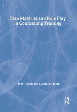 Case Material and Role Play in Counselling Training  9780415102148 Front Cover