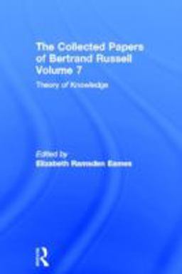 The Collected Papers of Bertrand Russell, Volume 7