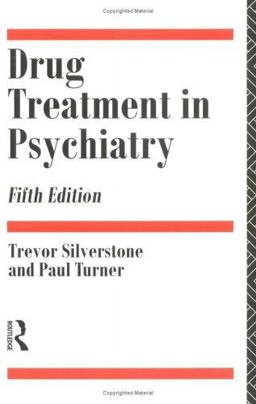 Drug Treatment in Psychiatry