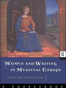 Women and Writing in Medieval Europe: a Sourcebook  9780415106856 Front Cover