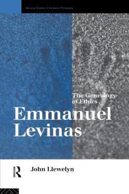 Emmanuel Levinas The Genealogy of Ethics  9780415107303 Front Cover