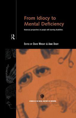 From Idiocy to Mental Deficiency