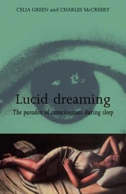 Lucid Dreaming The Paradox of Consciousness During Sleep  9780415112390 Front Cover