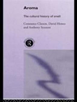 Aroma The Cultural History of Smell  9780415114738 Front Cover