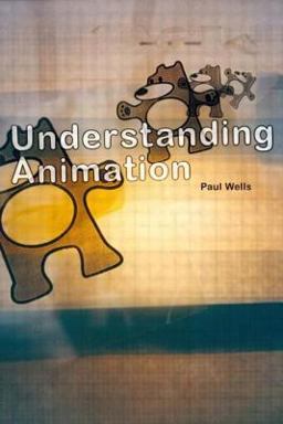 Understanding Animation  9780415115971 Front Cover