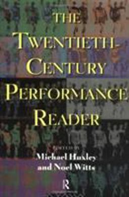 Twentieth Century Performance Reader 1st 1996 9780415116282 Front Cover