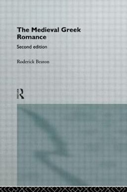 Medieval Greek Romance 2nd 9780415120333 Front Cover