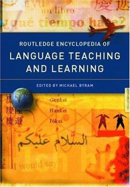 Routledge Encyclopedia of Language Teaching and Learning