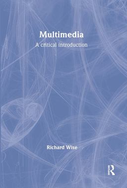 Multimedia A Critical Introduction  9780415121514 Front Cover