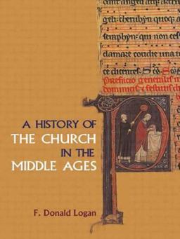 History of the Church in the Middle Ages  9780415132893 Front Cover