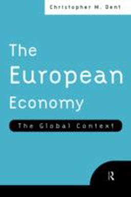European Economy The Global Context  9780415134880 Front Cover