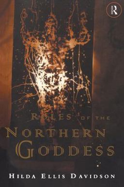 Roles of the Northern Goddess  9780415136112 Front Cover