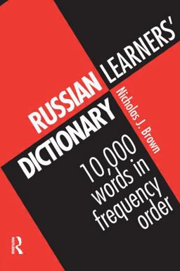 Russian Learners' Dictionary 10,000 Russian Words in Frequency Order  9780415137928 Front Cover