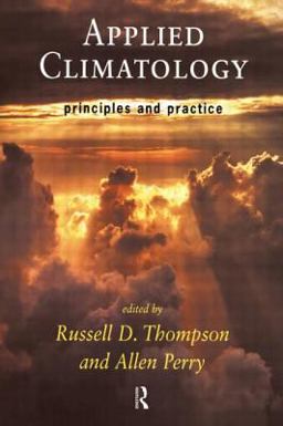 Applied Climatology Principles and Practice  9780415141017 Front Cover
