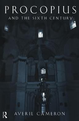 Procopius and the Sixth Century  9780415142946 Front Cover