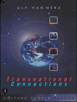 Transnational Connections Culture, People, Places  9780415143097 Front Cover