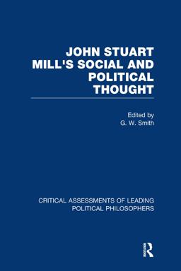 John Stuart Mill's Social and Political Thought