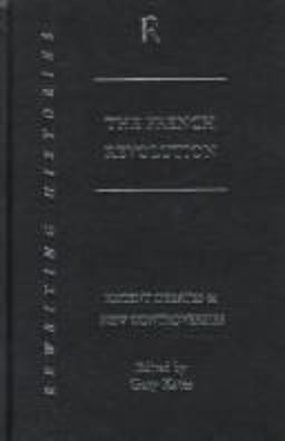 French Revolution Recent Debates and New Controversies  9780415144902 Front Cover