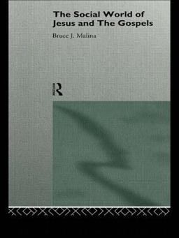 Social World of Jesus and the Gospels  9780415146296 Front Cover