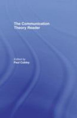 The Communication Theory Reader The Communication Theory Reader