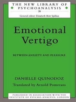 Emotional Vertigo Between Anxiety and Pleasure  9780415148368 Front Cover