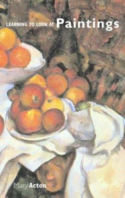 Learning to Look at Paintings  9780415148900 Front Cover