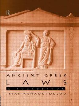 Ancient Greek Laws A Sourcebook  9780415149853 Front Cover