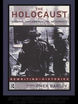 Holocaust Origins, Implementation, Aftermath  9780415150361 Front Cover