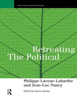 Retreating the Political  9780415151634 Front Cover