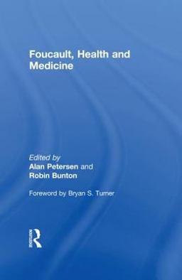 Foucault, Health and Medicine  9780415151788 Front Cover