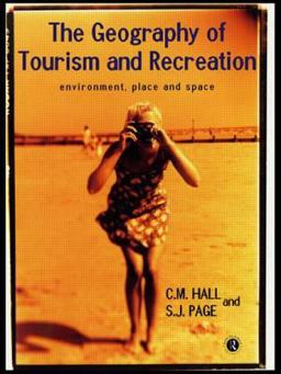 The Geography of Tourism and Recreation