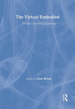 The Virtual Embodied