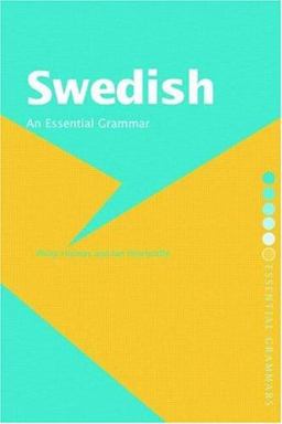 Swedish An Essential Grammar  9780415160483 Front Cover