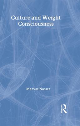 Culture and Weight Consciousness  9780415161527 Front Cover