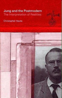 Jung and the Postmodern The Interpretation of Realities  9780415163866 Front Cover
