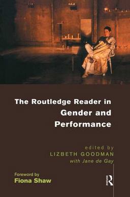 Routledge Reader in Gender and Performance  9780415165839 Front Cover