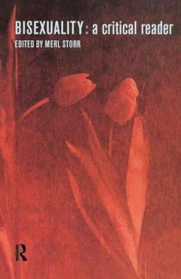 Bisexuality: a Critical Reader  9780415166607 Front Cover