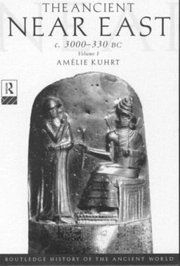 Ancient near East C. 3000-330 BC (2 Volumes)  9780415167628 Front Cover