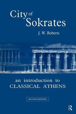 City of Sokrates An Introduction to Classical Athens 2nd 9780415167789 Front Cover
