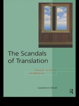 Scandals of Translation Towards an Ethics of Difference  9780415169301 Front Cover