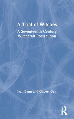 Trial of Witches A Seventeenth Century Witchcraft Prosecution  9780415171090 Front Cover