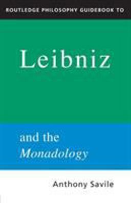 Routledge Philosophy GuideBook to Leibniz and the Monadology  9780415171144 Front Cover